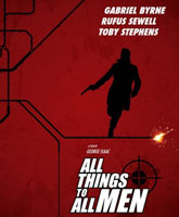 Смотреть Онлайн Все вещи для всех людей / All Things to All Men [2013]